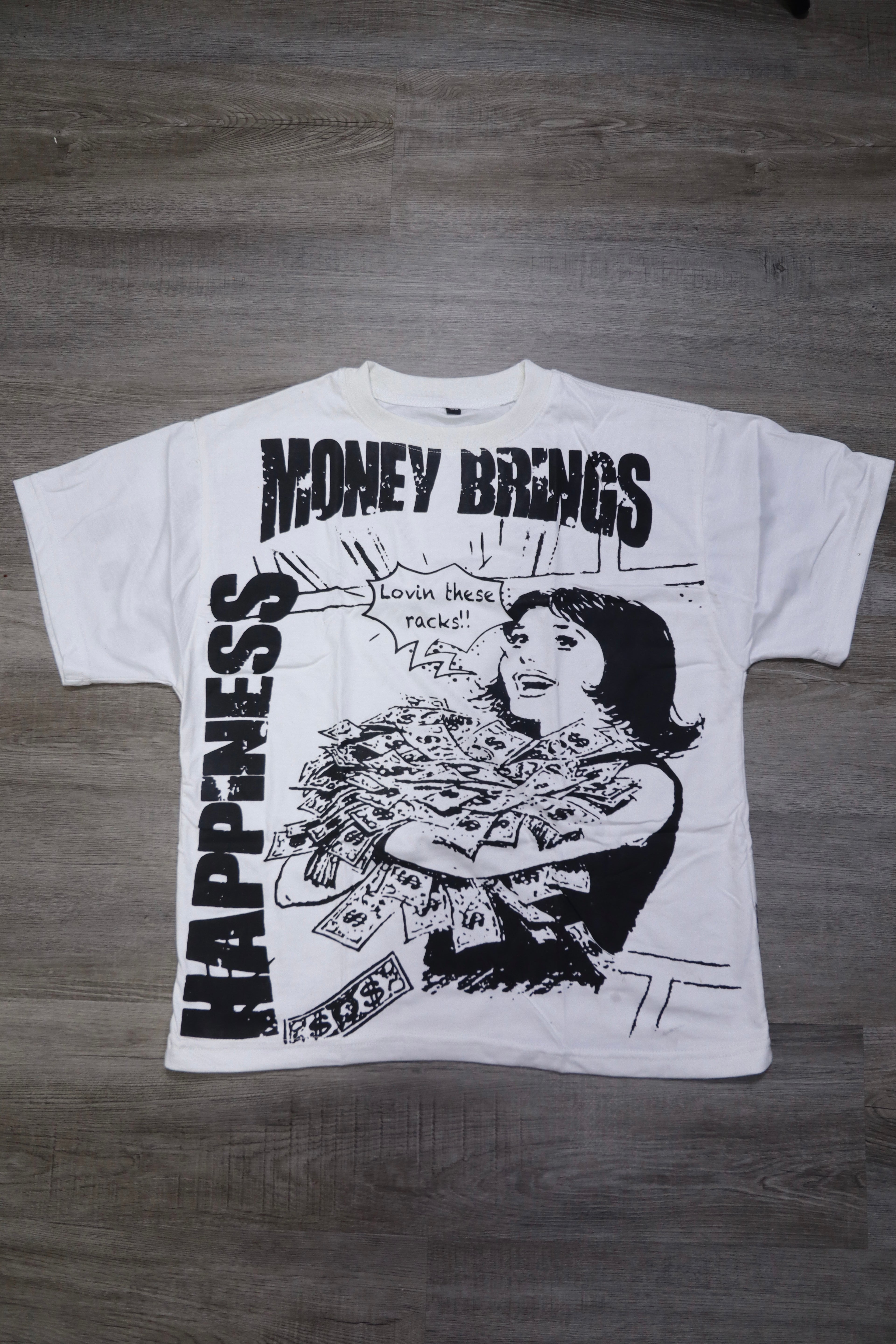 MONEY BRINGS HAPPINESS T